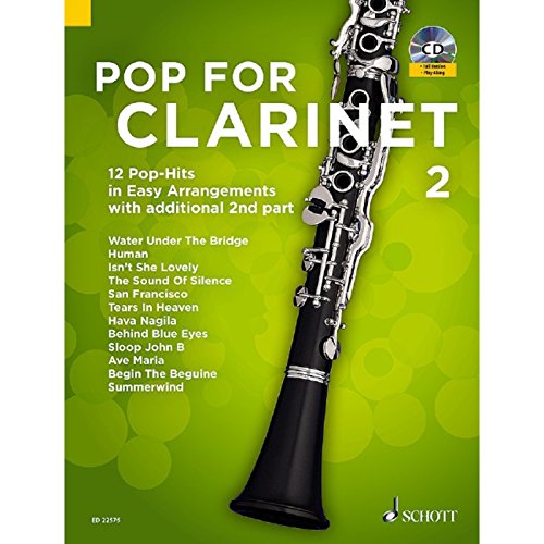 Pop For Clarinet 2: 12 Pop-Hits in Easy Arrangements with additional 2nd part. Band 2. 1-2 Klarinetten. Ausgabe mit CD.: 12 Pop-Hits in Easy ... mit 2. Stimme. Band 2. 1-2 Klarinetten.
